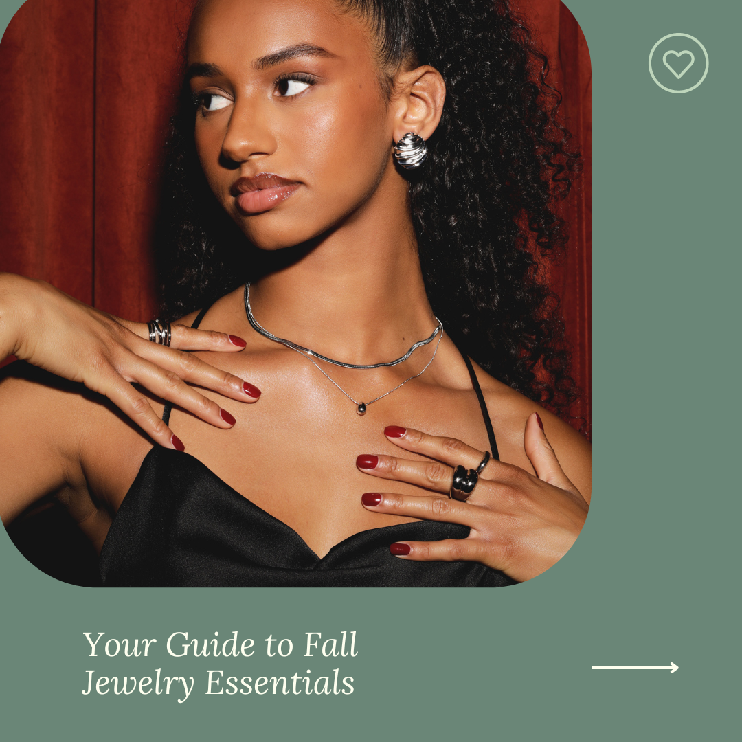 Your Guide to Fall Jewelry Essentials