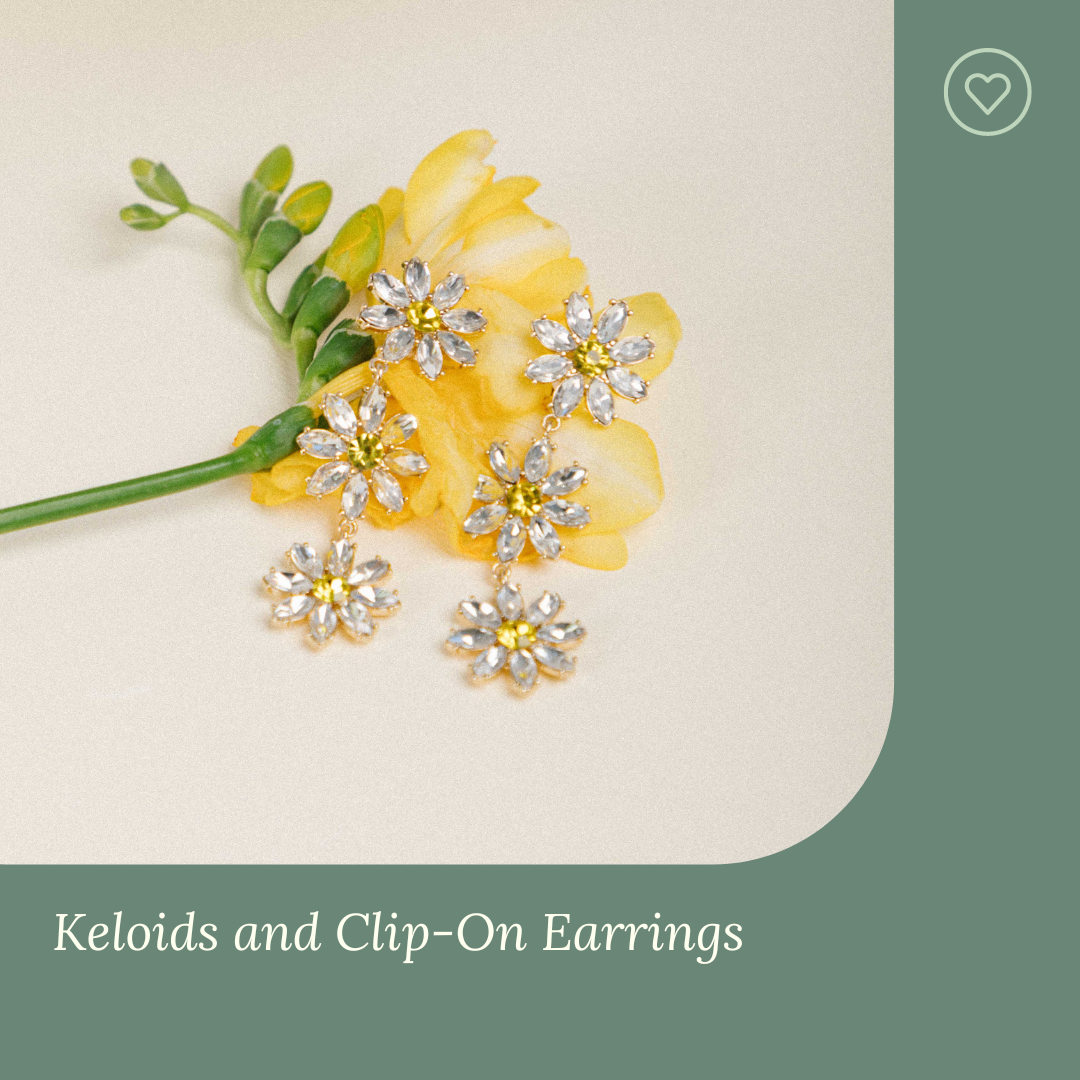 Keloids and Clip On Earrings